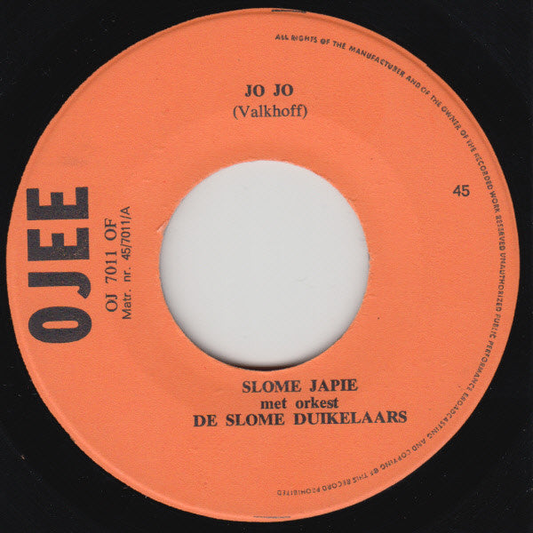 Slome Japie : Jo Jo / An Me Nooit Niet ! (7", Single)