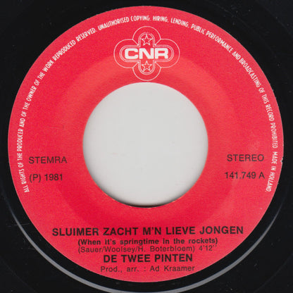 De Twee Pinten : Sluimer Zacht M'n Lieve Jongen (7", Single)
