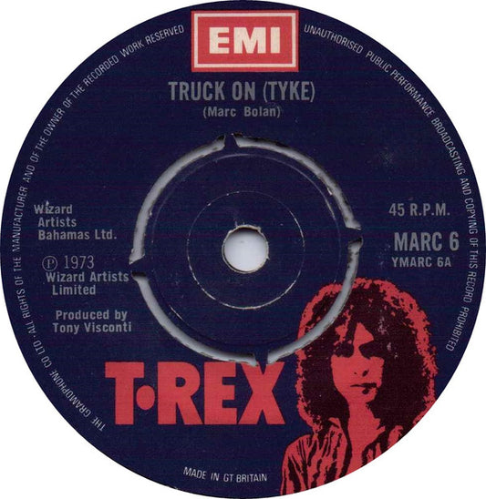 T. Rex : Truck On (Tyke) (7", Single)