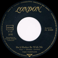 The Turtles : She'd Rather Be With Me (7", Single)