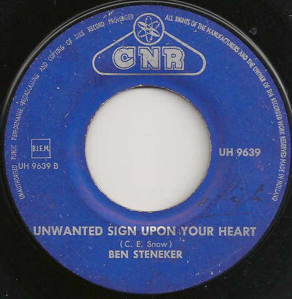 Ben Steneker : Wasted Love / Unwanted Sign Upon Your Heart (7", Single, Mono)