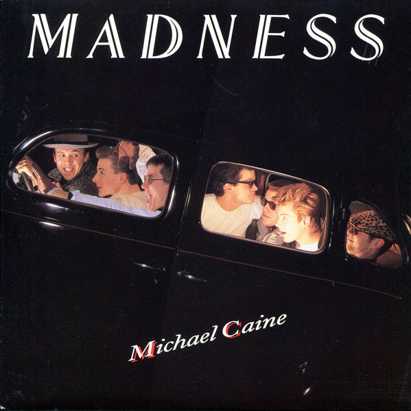 Madness : Michael Caine (7", RP)