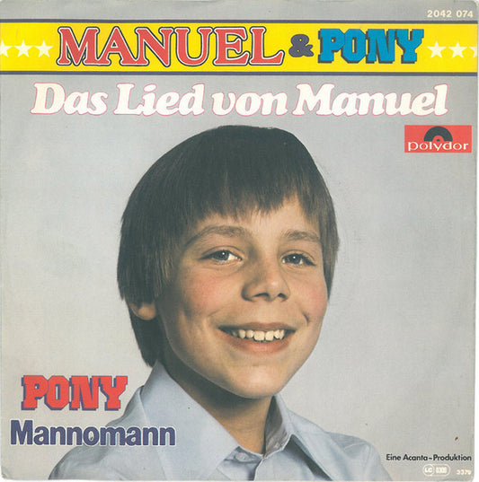 Manuel (9) & Pony (3) : Das Lied Von Manuel (7", Single, Inj)