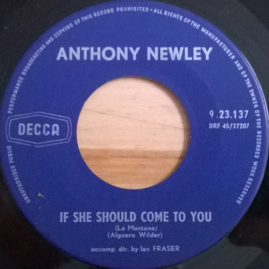 Anthony Newley : If She Should Come To You (La Montana) (7")
