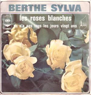 Berthe Sylva : Les Roses Blanches / On N'a Pas Tous Les Jours 20 Ans (7", Single)