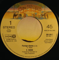 E. Wade : Foreign Shores (7", Single)