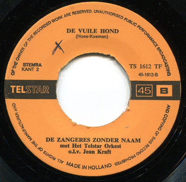 Zangeres Zonder Naam : Moeder, Weet Je Wat Ik Droomde (7", Single)