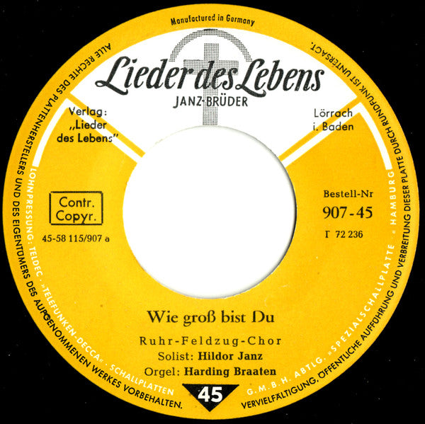 Hildor Janz, Ruhrfeldzugschor, Harding Braaten : Wie Groß Bist Du / Weißer Denn Der Schnee (7")