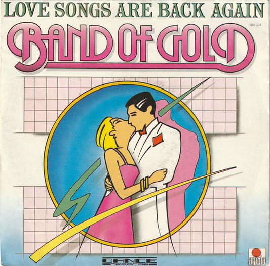 Band Of Gold : Love Songs Are Back Again (7", Single)