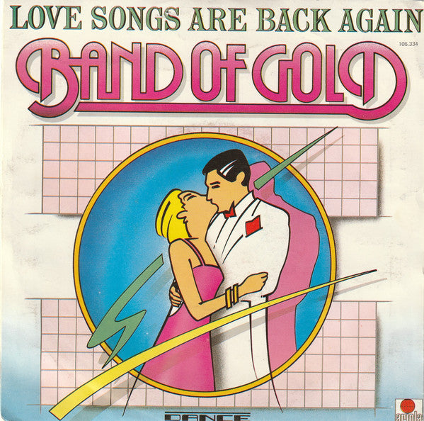 Band Of Gold : Love Songs Are Back Again (7", Single)