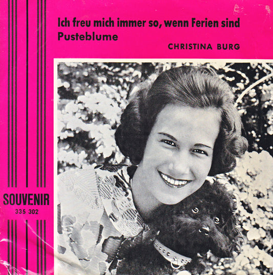 Christina Burg : Ich Freu Mich Immer So, Wenn Ferien Sind (7", Single, Mono)