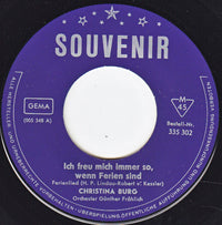 Christina Burg : Ich Freu Mich Immer So, Wenn Ferien Sind (7", Single, Mono)