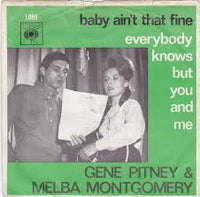 Gene Pitney And Melba Montgomery : Baby Ain't That Fine (7")