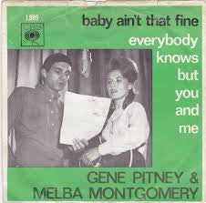 Gene Pitney And Melba Montgomery : Baby Ain't That Fine (7")