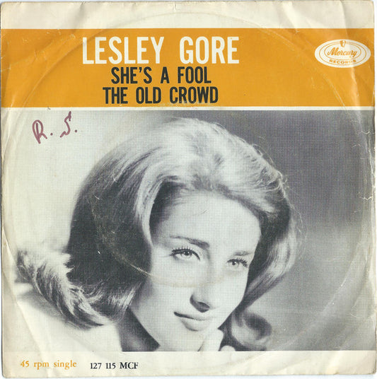 Lesley Gore : She's A Fool / The Old Crowd (7", Single, Mono)