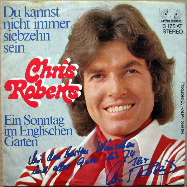 Chris Roberts : Du Kannst Nicht Immer Siebzehn Sein (7", Single, Promo)