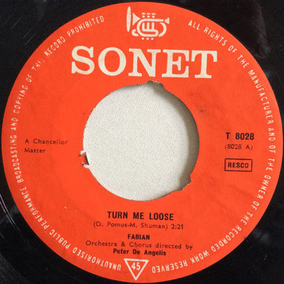 Fabian (6) : Turn Me Loose / I'm A Man (7")